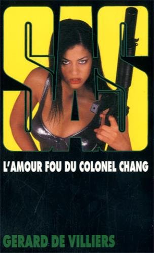 L'amour fou du colonel Chang book