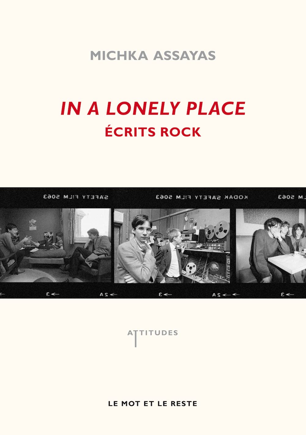 IN A LONELY PLACE - ECRITS ROCK Film, Art & Culture