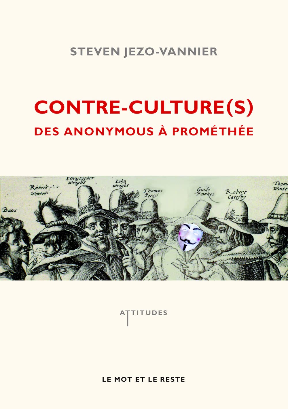 Contre-culture(s): Des anonymous à Prométhée book