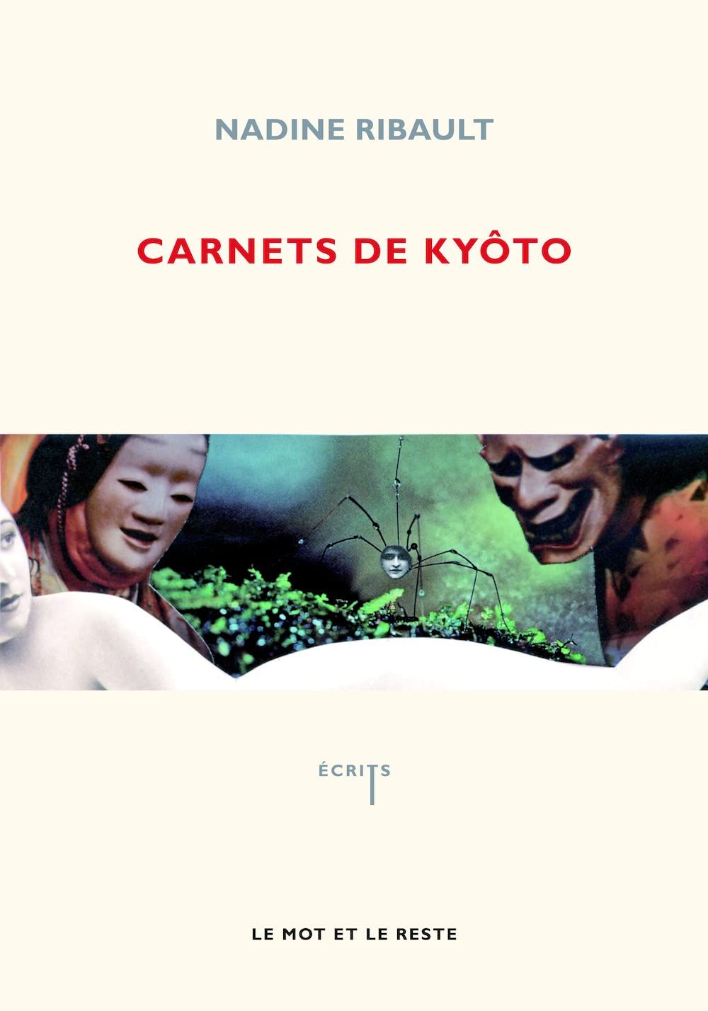 CARNETS DE KYOTO - DANS LA FORET DE LA VERITE: Dans la forêt de la vérité Contemporary literature
