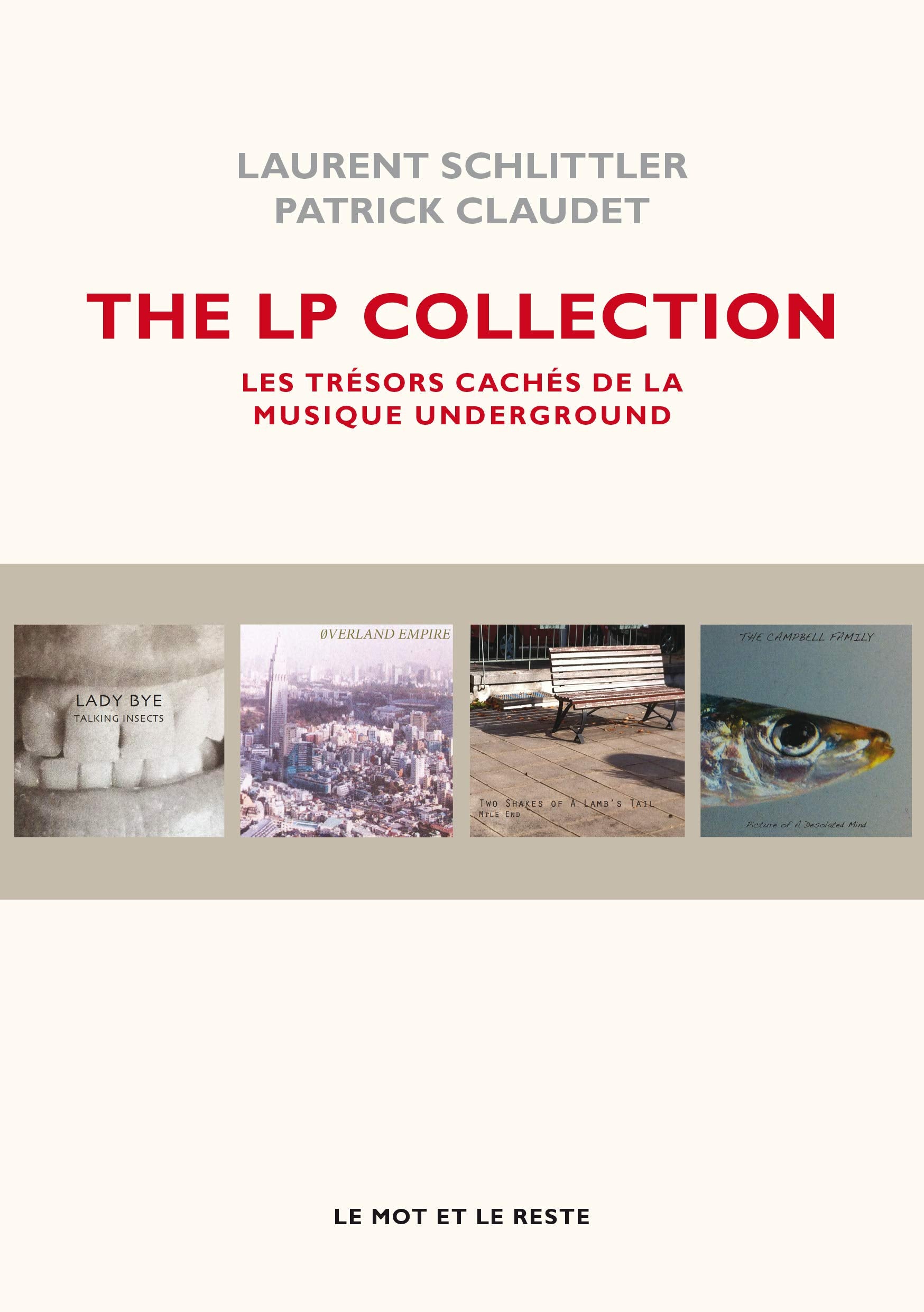 THE LP COLLECTION: Les trésors cachés de la musique underground Film, Art & Culture