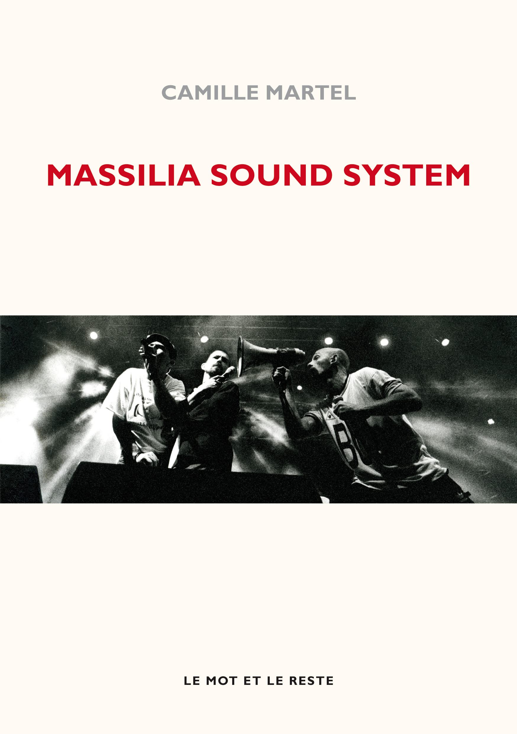 Massilia Sound System: La façon de Marseille book