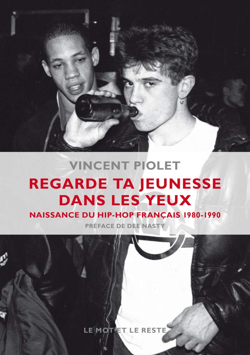 REGARDE TA JEUNESSE DANS LES YEUX ancienne édition: Naissance du hip-hop français 1980-1990 Film, Art & Culture