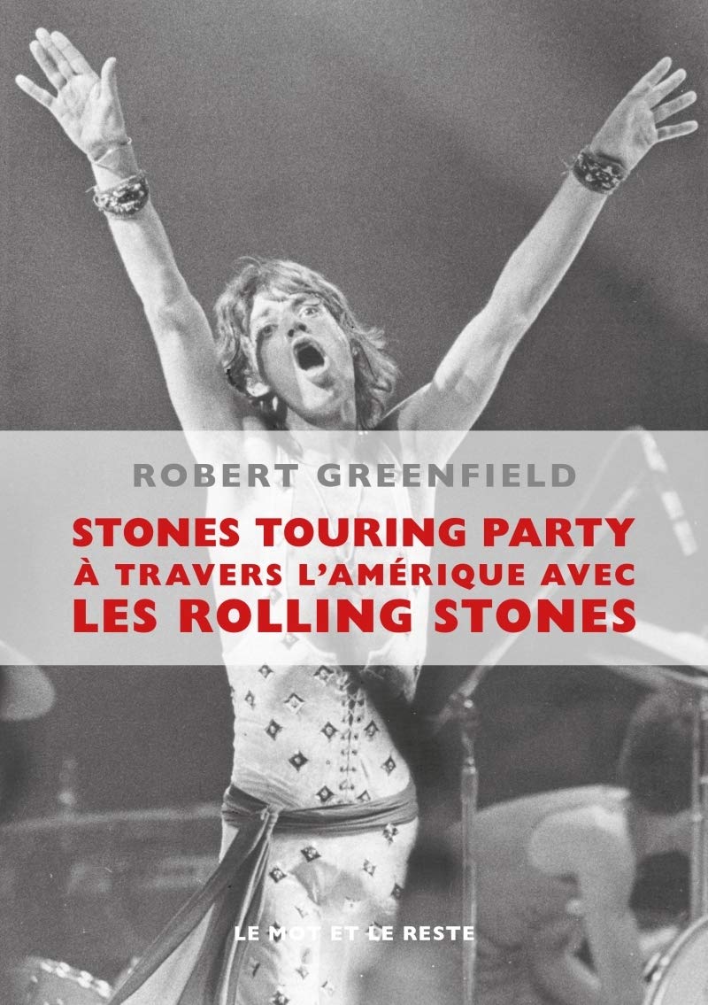 Stones Touring Party: A travers l'Amérique avec les Rolling Stones book