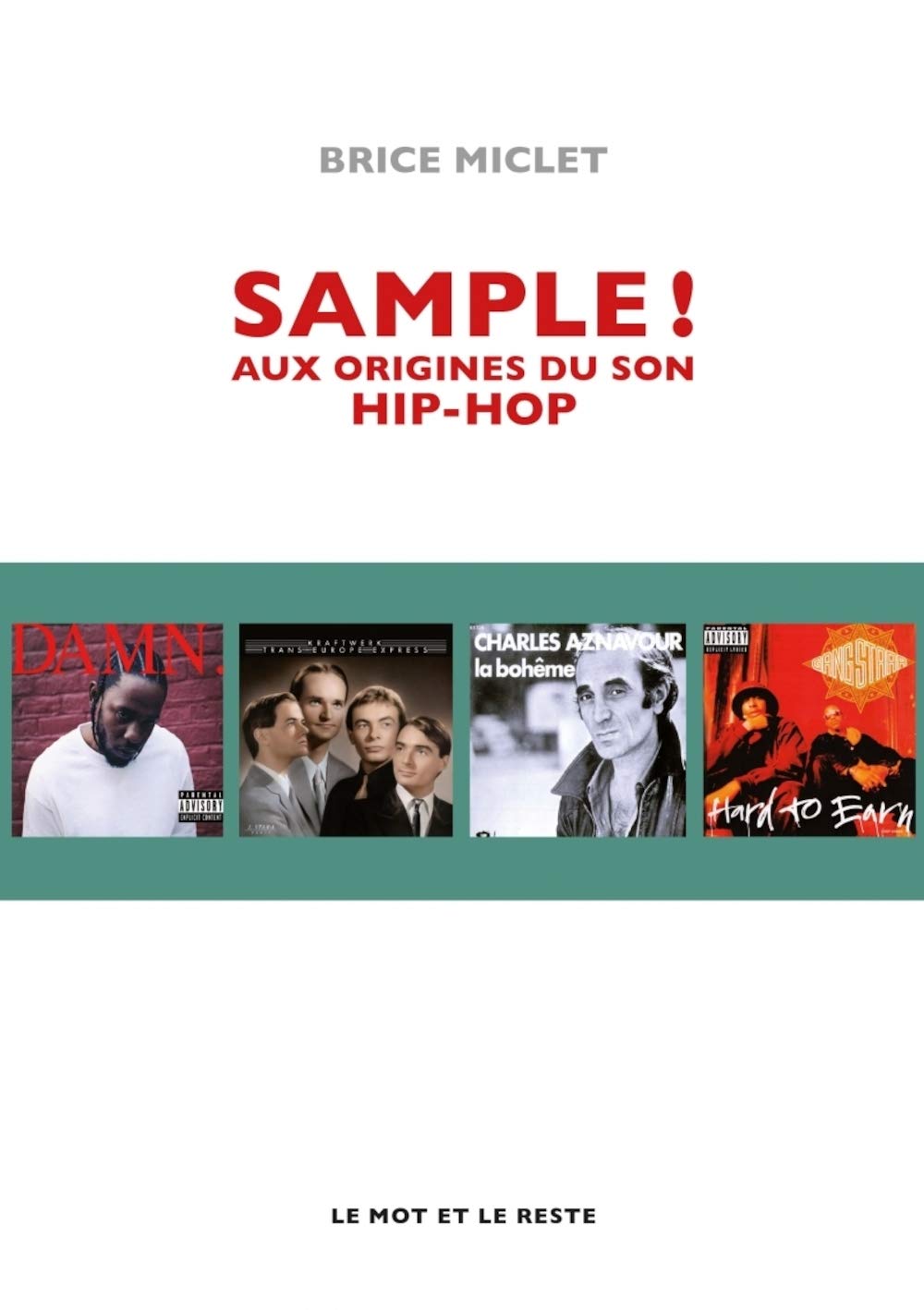 SAMPLE ! AUX ORIGINES DU SON HIP-HOP Film, Art & Culture