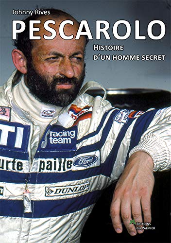 Pescarolo: Histoire d'un homme secret book