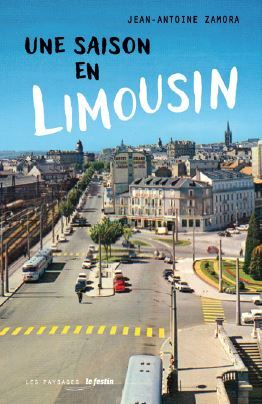 Une saison en Limousin. Enquête sur un écrivain disparu book