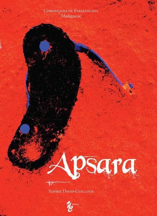 Apsara-Chronique de Farafangana -Sophie David-Guilloux book