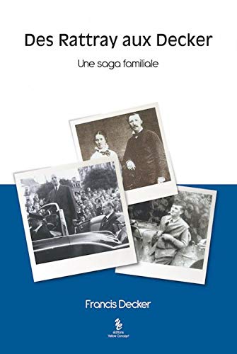 Des Rattray aux Decker: Une saga familiale book