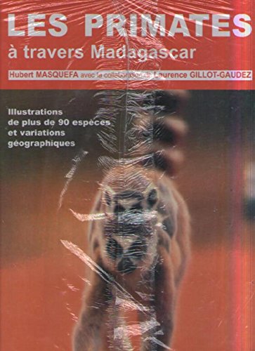 Les primates a travers le monde Volume 2 Madagascar Hubert Masquefa Books