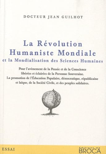 La révolution humaniste mondiale et la mondialisation des sciences humaines book