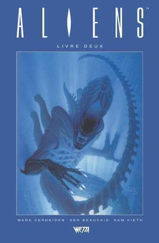 Aliens, Livre Deux - Édition Hardcore (Den Beauvais): Edition hardcore (Den Beauvais) Manga