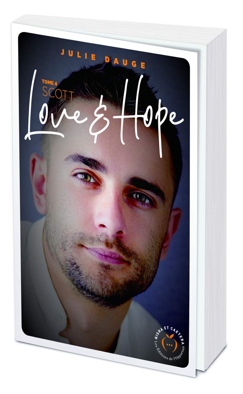 Love and hope - tome 4 Scott book