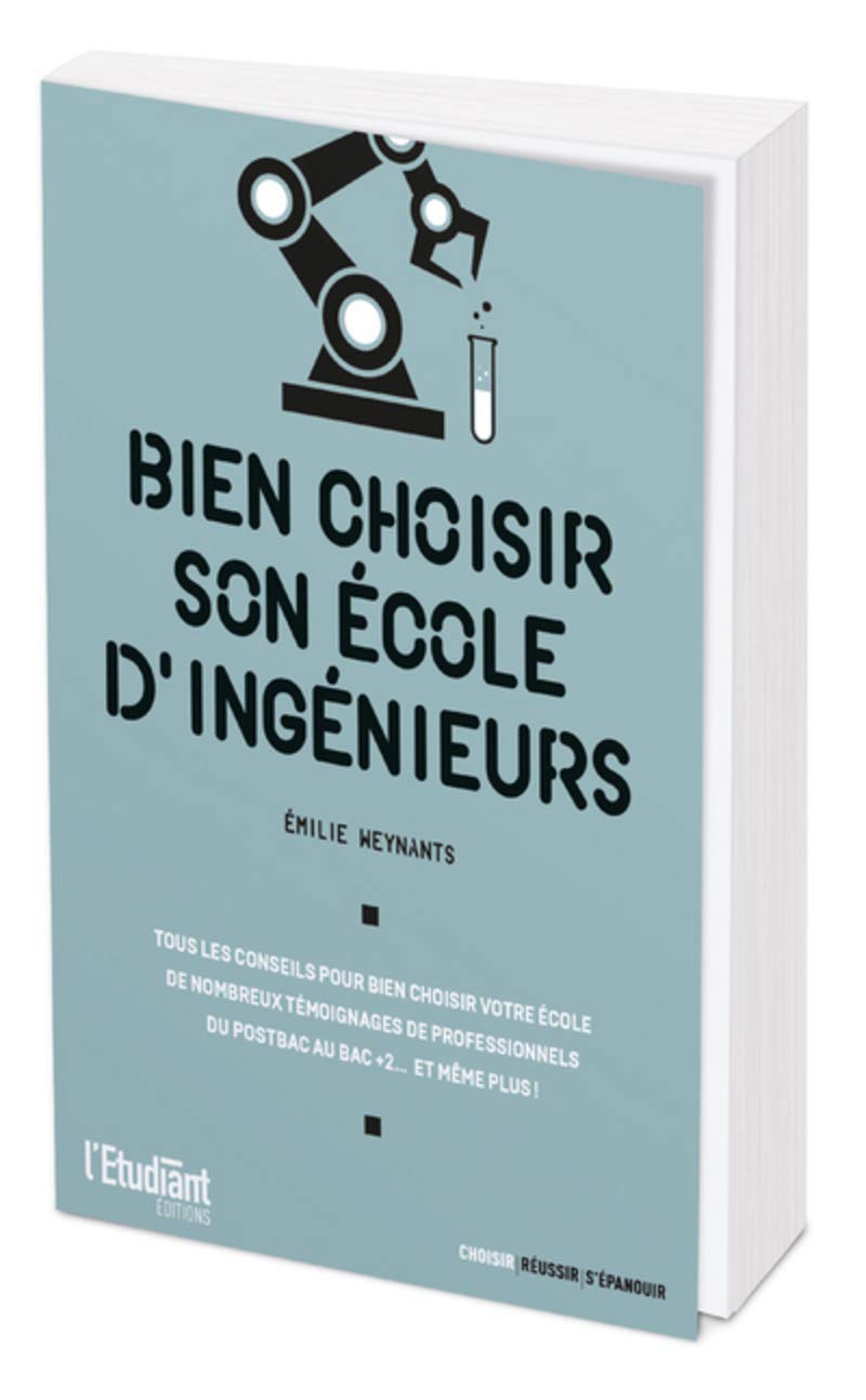 Bien choisir son école d'ingénieurs book