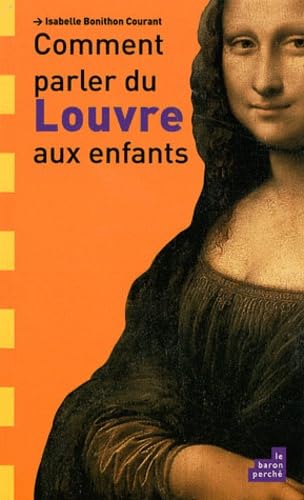 Comment parler du Louvre aux enfants Books