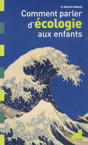 Comment parler d'écologie aux enfants book
