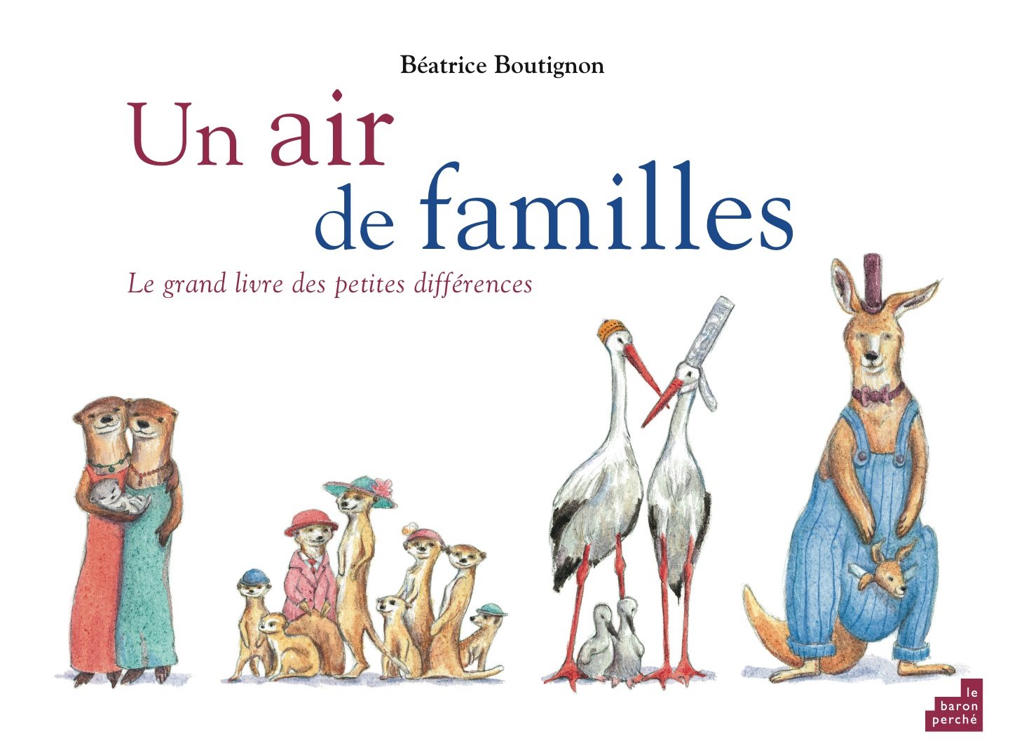 Un air de familles: Le grand livre des petits différences Books
