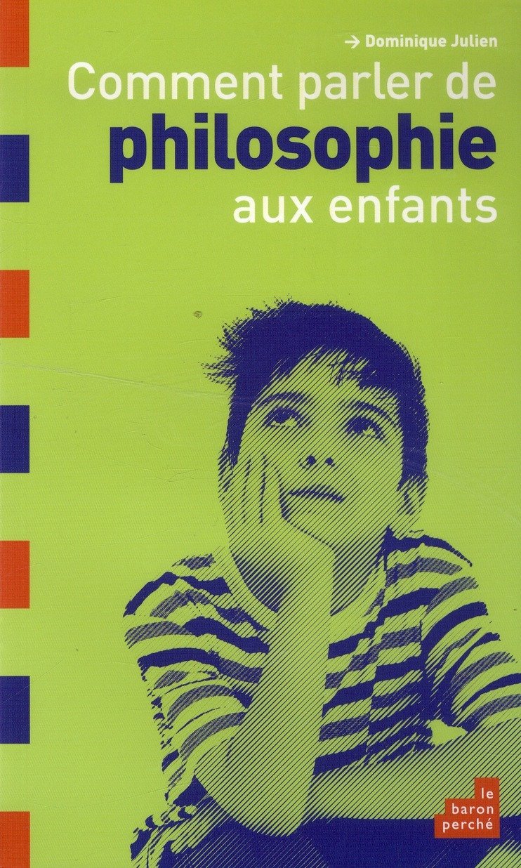 Comment parler de philosophie aux enfants Books