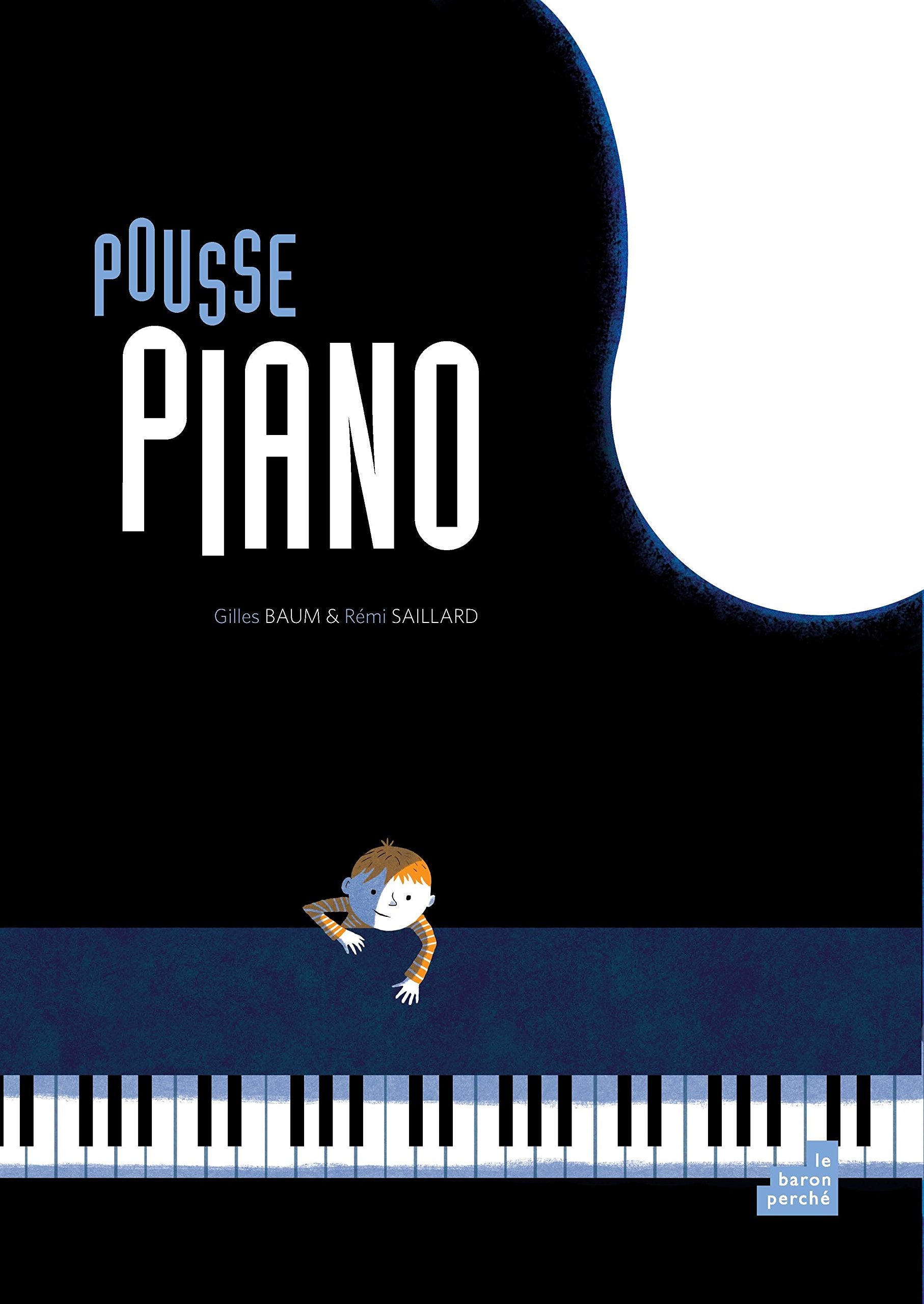 Pousse piano: Ou la symphonie des nouveaux mondes book