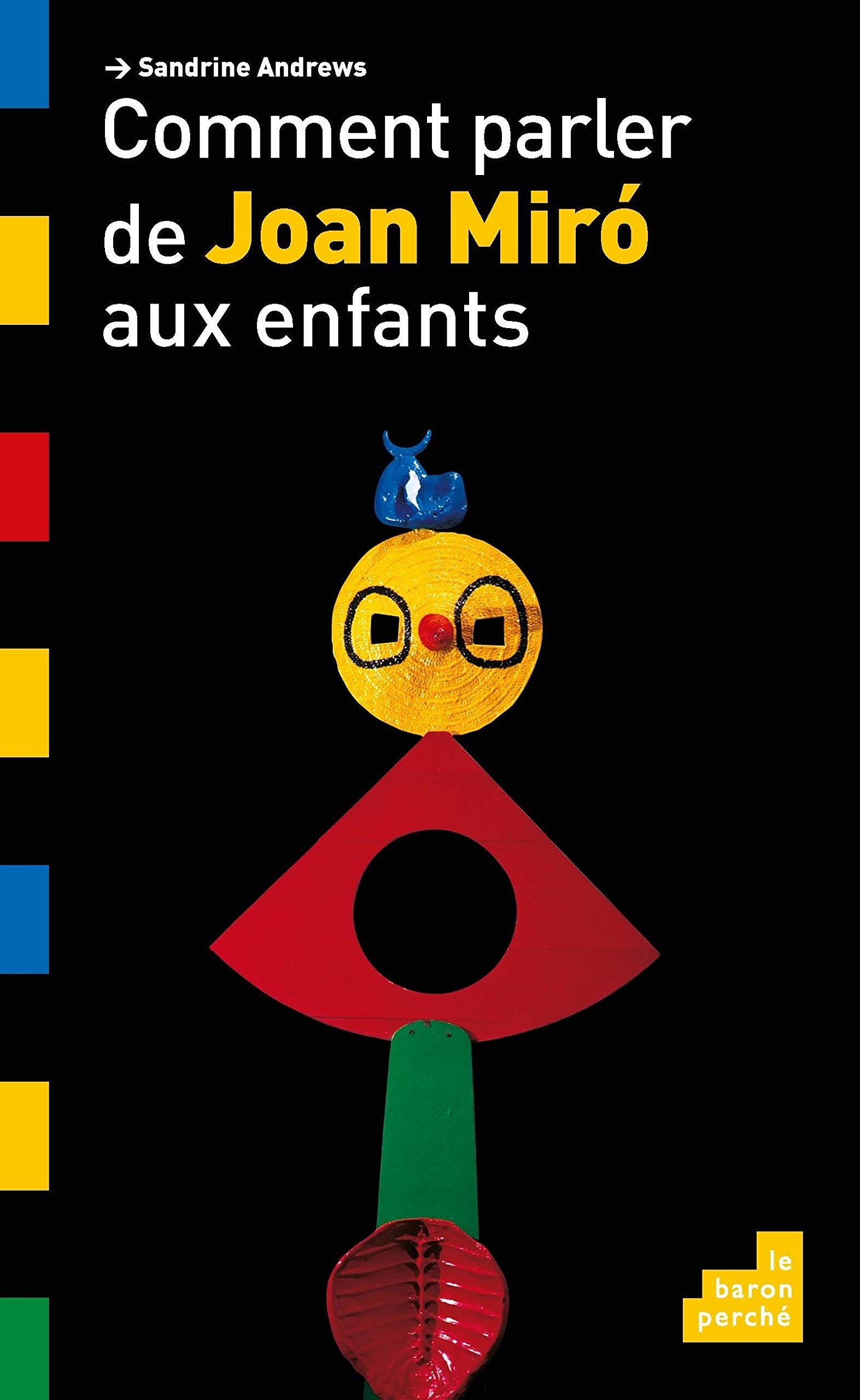 Comment parler de Joan Miro aux enfants book