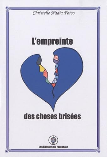 L'empreinte des choses brisées book