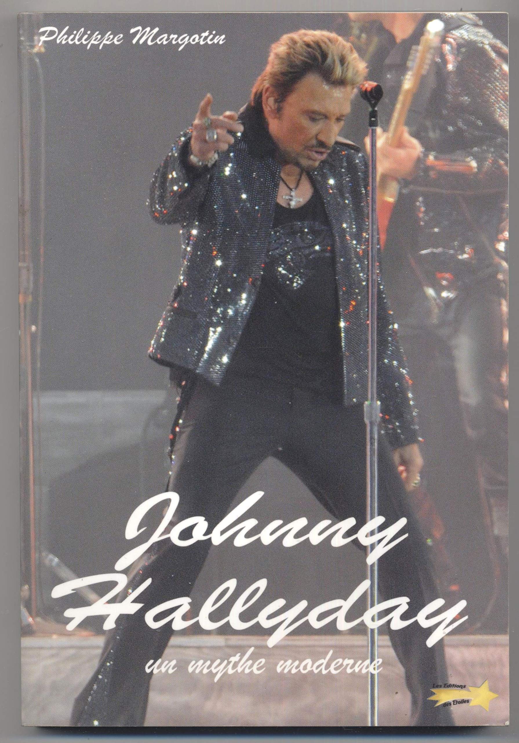 Johnny Hallyday: Un mythe moderne Books