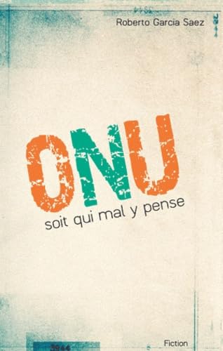 ONU soit qui mal y pense Books