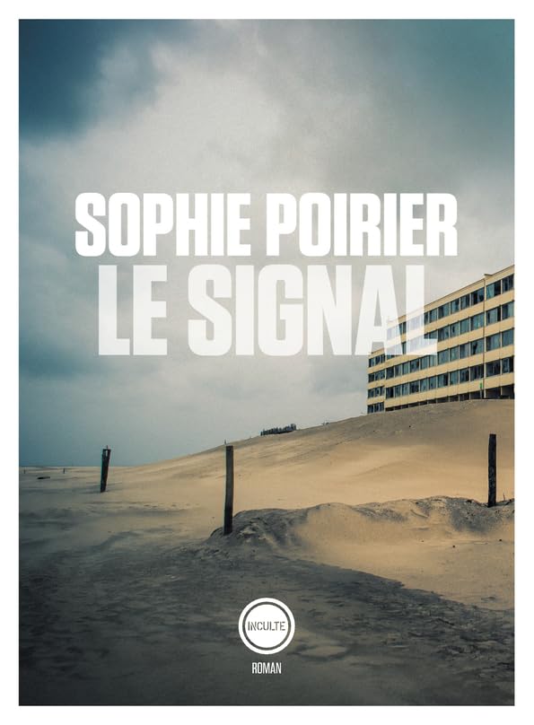Le Signal: Récit d’un amour et d’un immeuble book