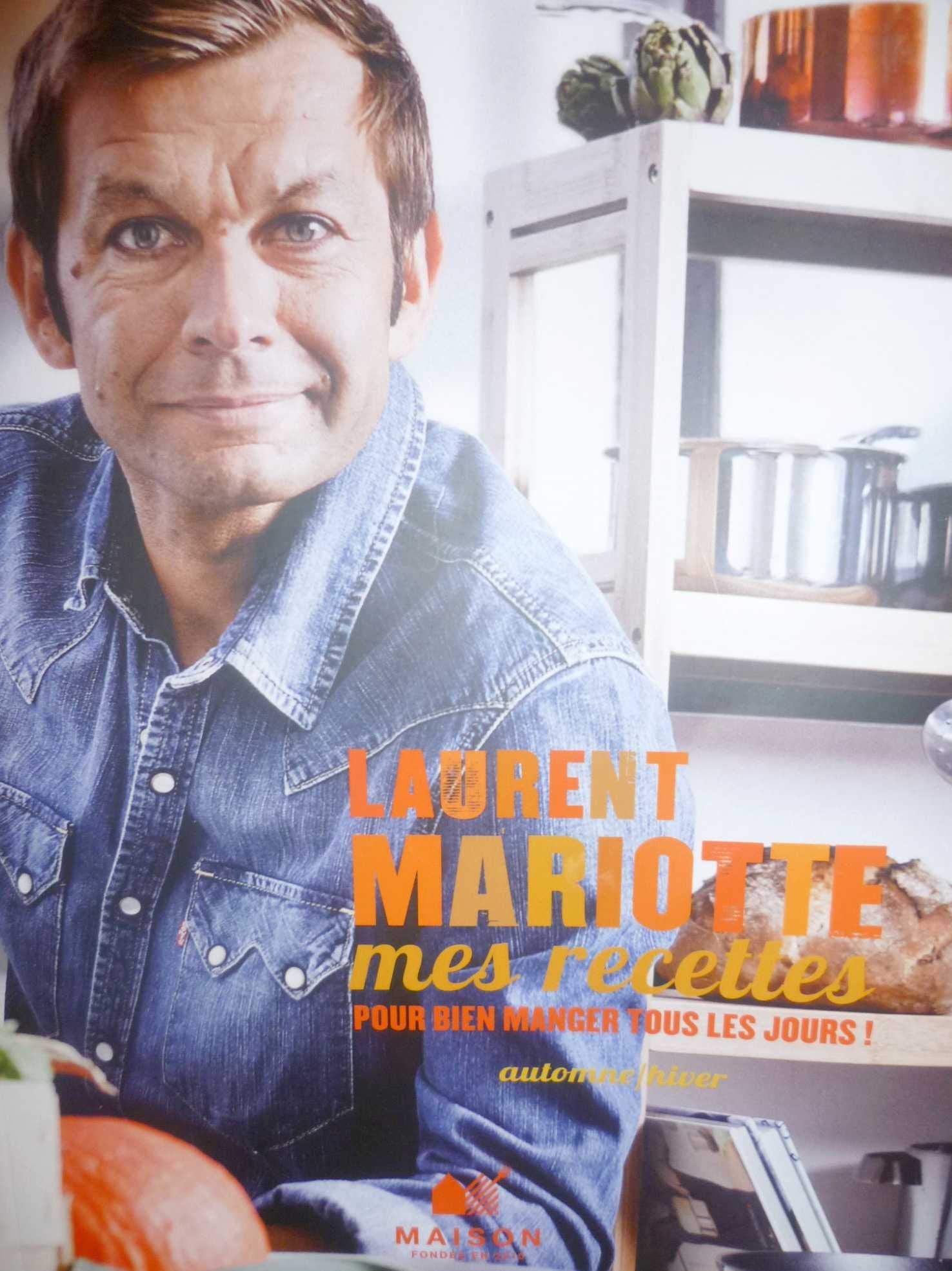 Laurent MARIOTTE Mes recettes pour bien manger tous les jours Books