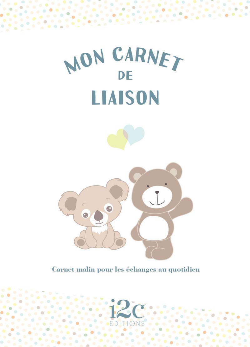 Mon carnet de liaison - Carnet malin pour les échanges au quotidien Parents & Children