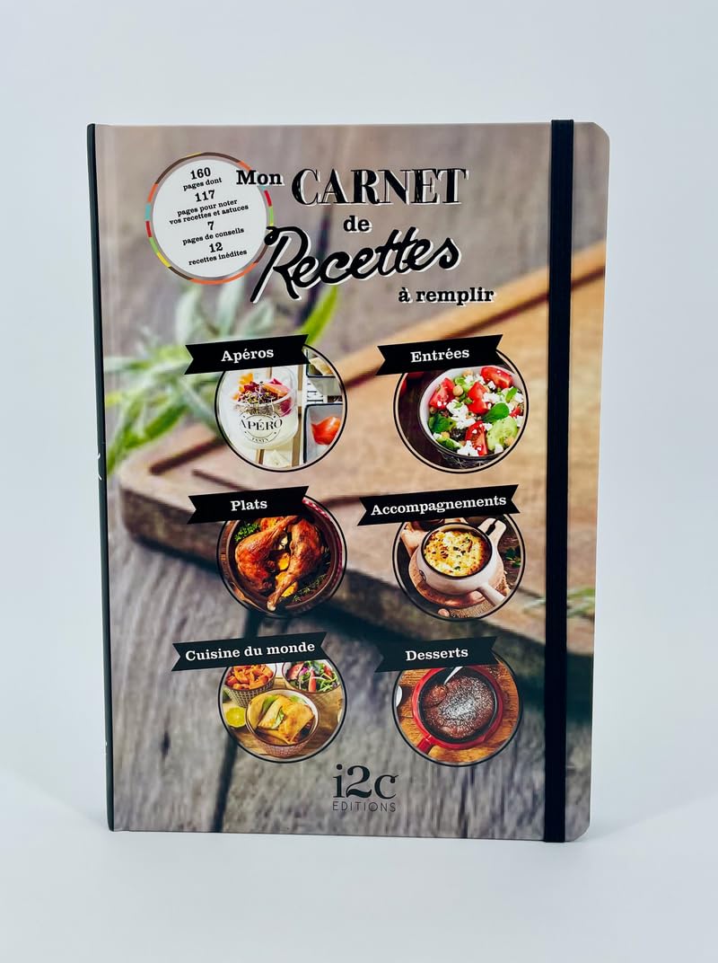 Mon Carnet de recette à remplir: Nouveaux repas Leisure, Home & Garden