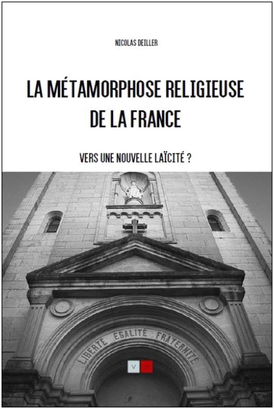 La métamorphose religieuse de la France: Vers une nouvelle laicité ? book