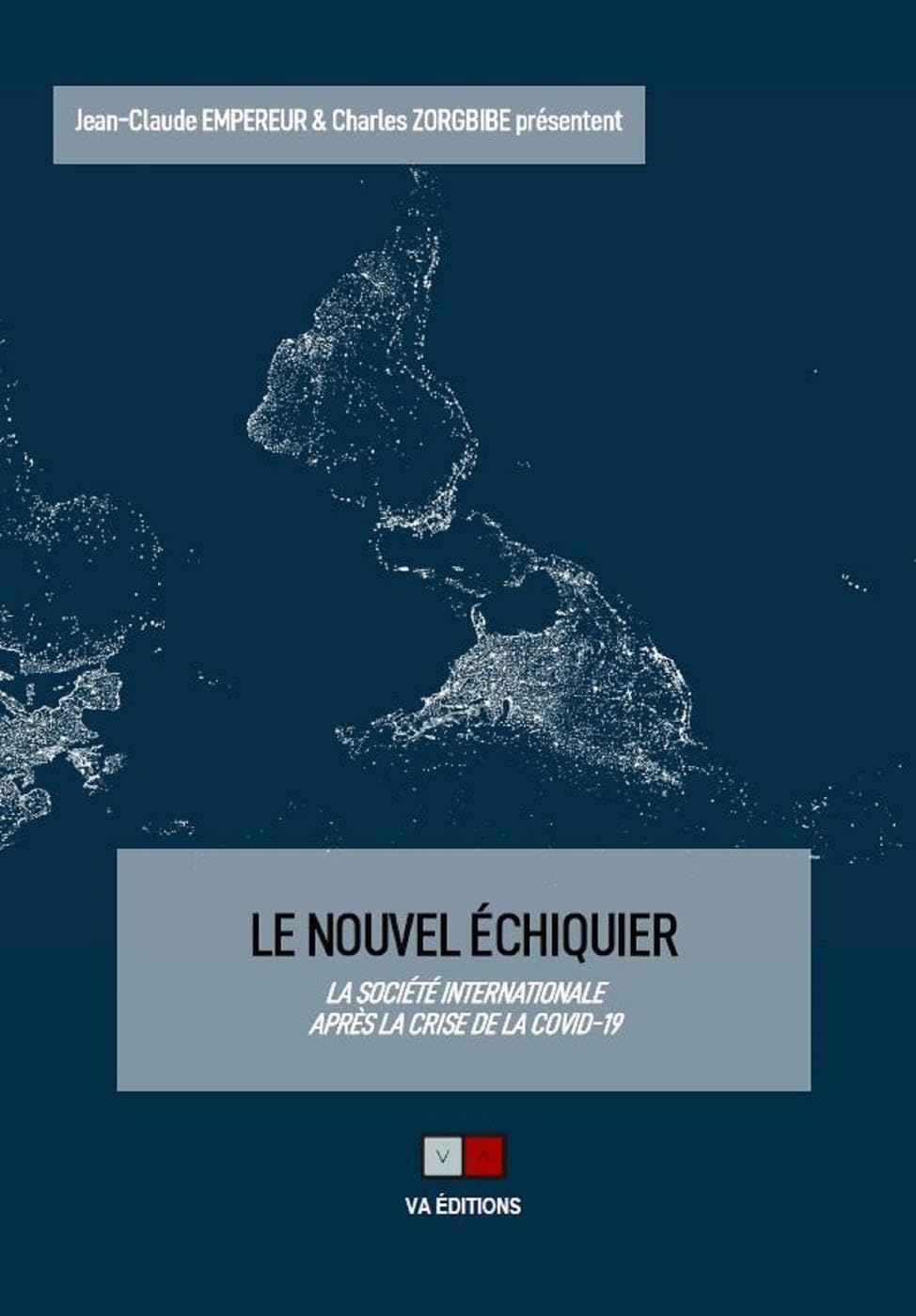 Le nouvel échiquier: La société internationale après la crise de la covid-19 book