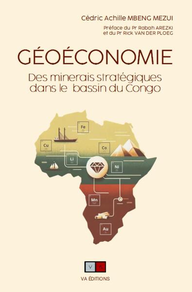 Géoéconomie des minerais stratégiques dans le bassin du Congo book