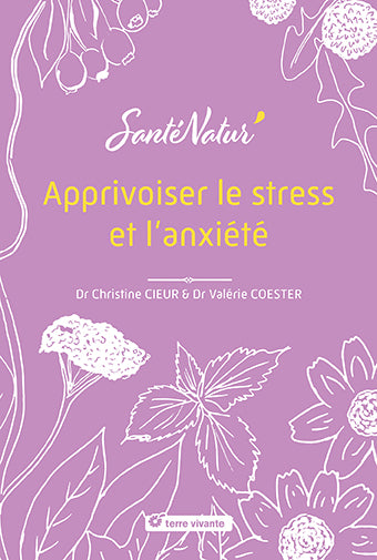 Apprivoiser le stress et l'anxiété book