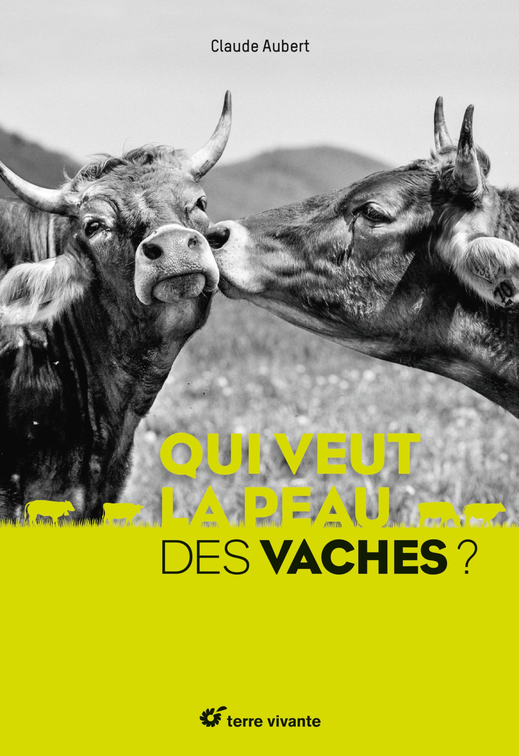 Qui veut la peau des vaches ? Leisure, Home & Garden