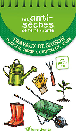 Travaux de saison : potager, verger, ornement, serre : au jardin bio book