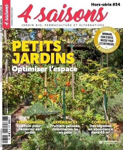 Hors-série 4 Saisons N°34 petits jardins: Optimiser l'espace book