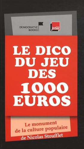 Le dico du jeu des 1000 euros : Le monument de la culture populaire Leisure, Home & Garden