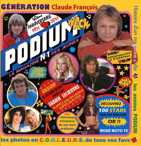 Les années Podium: Génération Claude François book