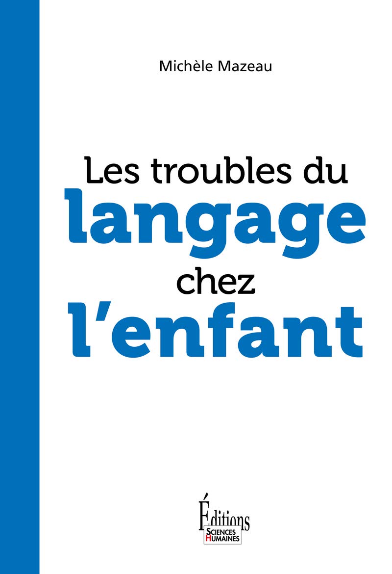 Les troubles du langage chez l'enfant Psychology