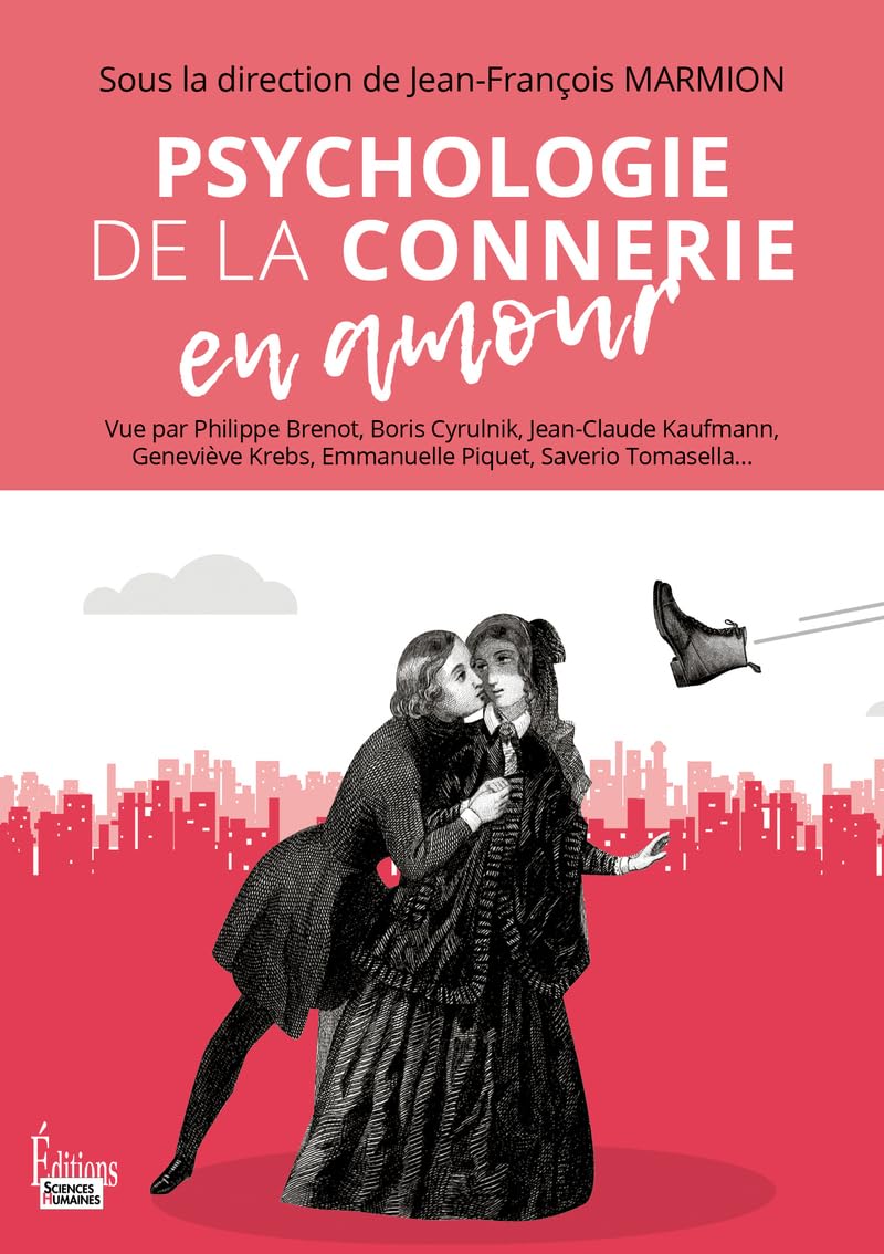 Psychologie de la connerie en amour book