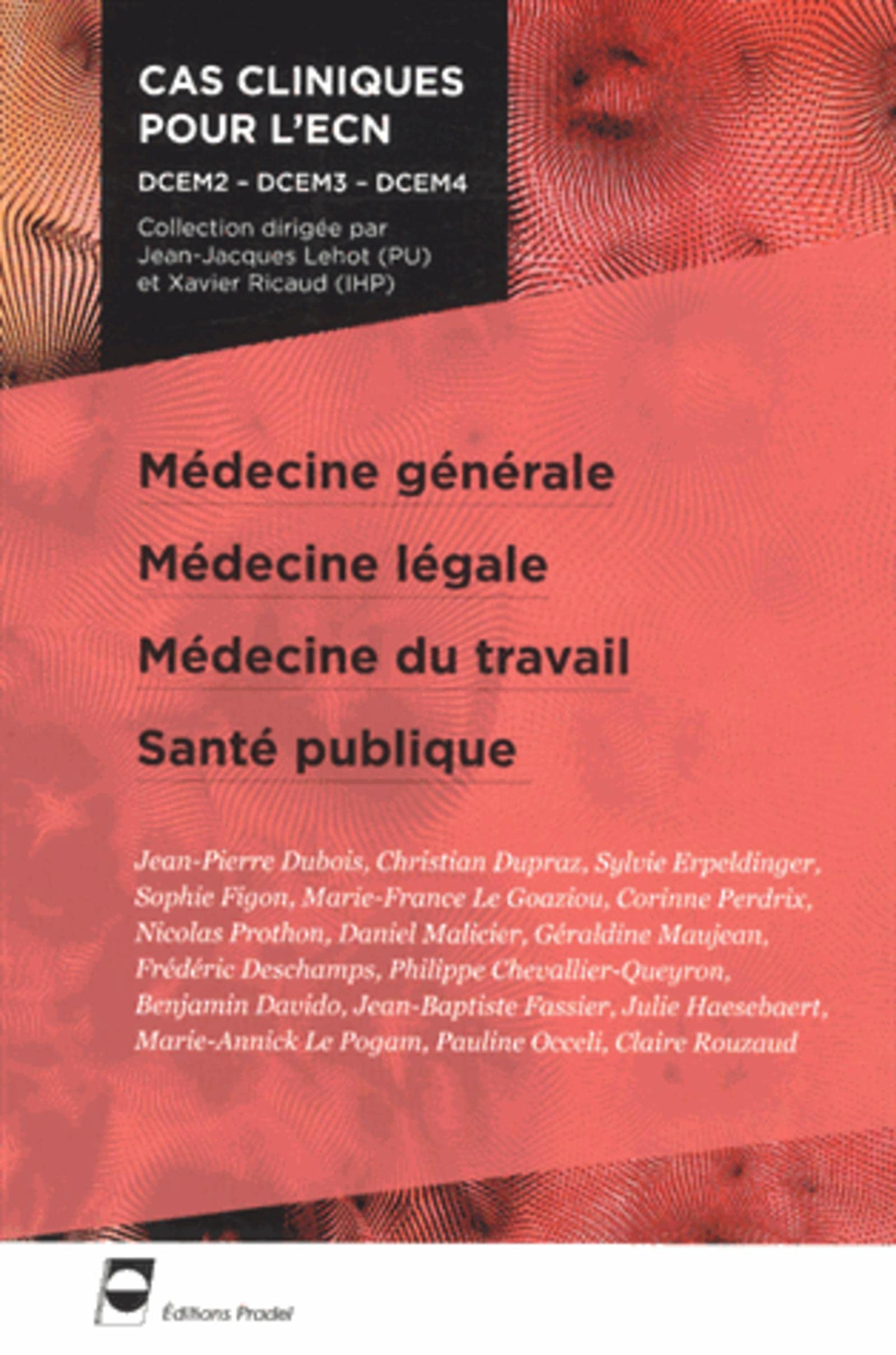 Médecine générale - Médecine légale - Médecine du travail - Santé publique Medicine