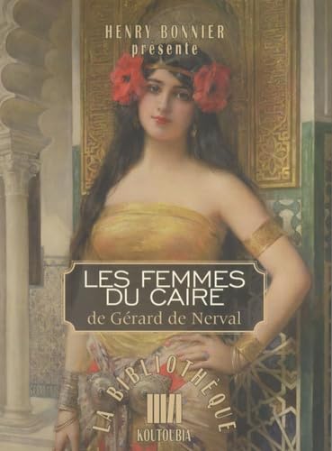 Les Femmes du Caire de Gérard de Nerval Books