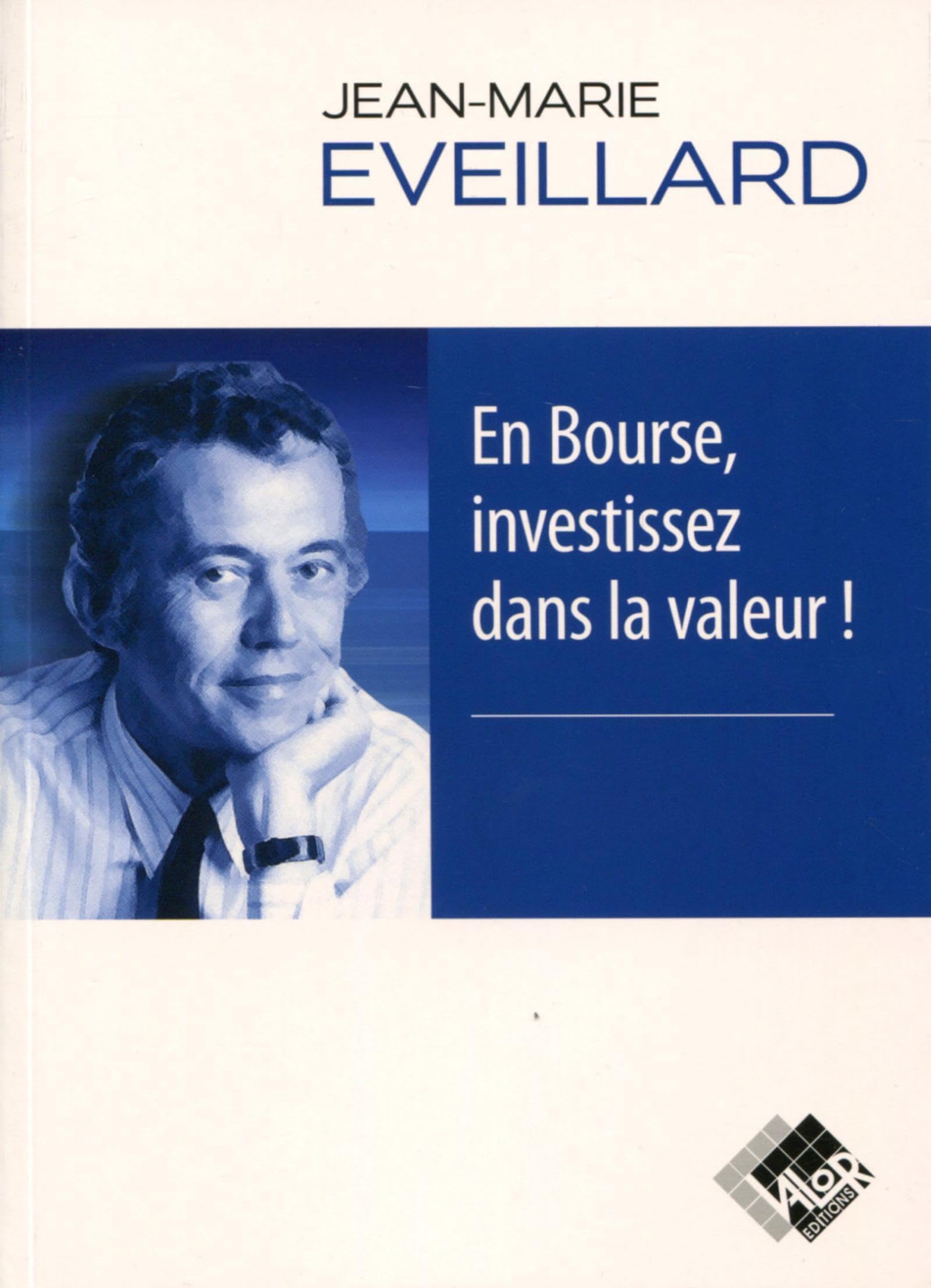 En bourse, investissez dans la valeur ! book