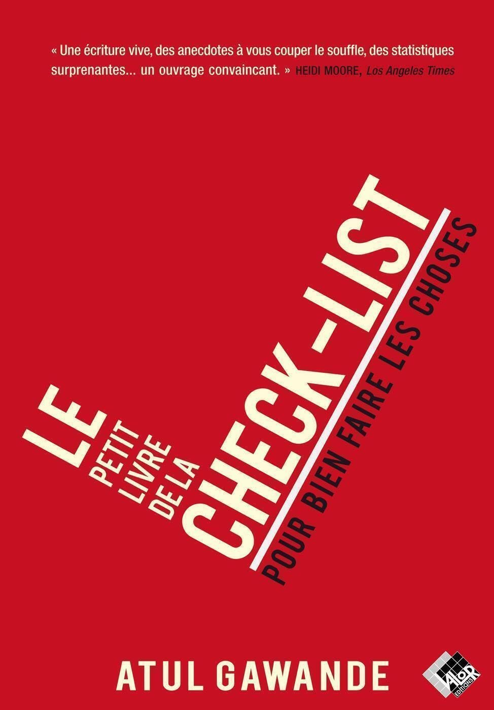 Le petit livre de la check-list: Pour bien faire les choses book
