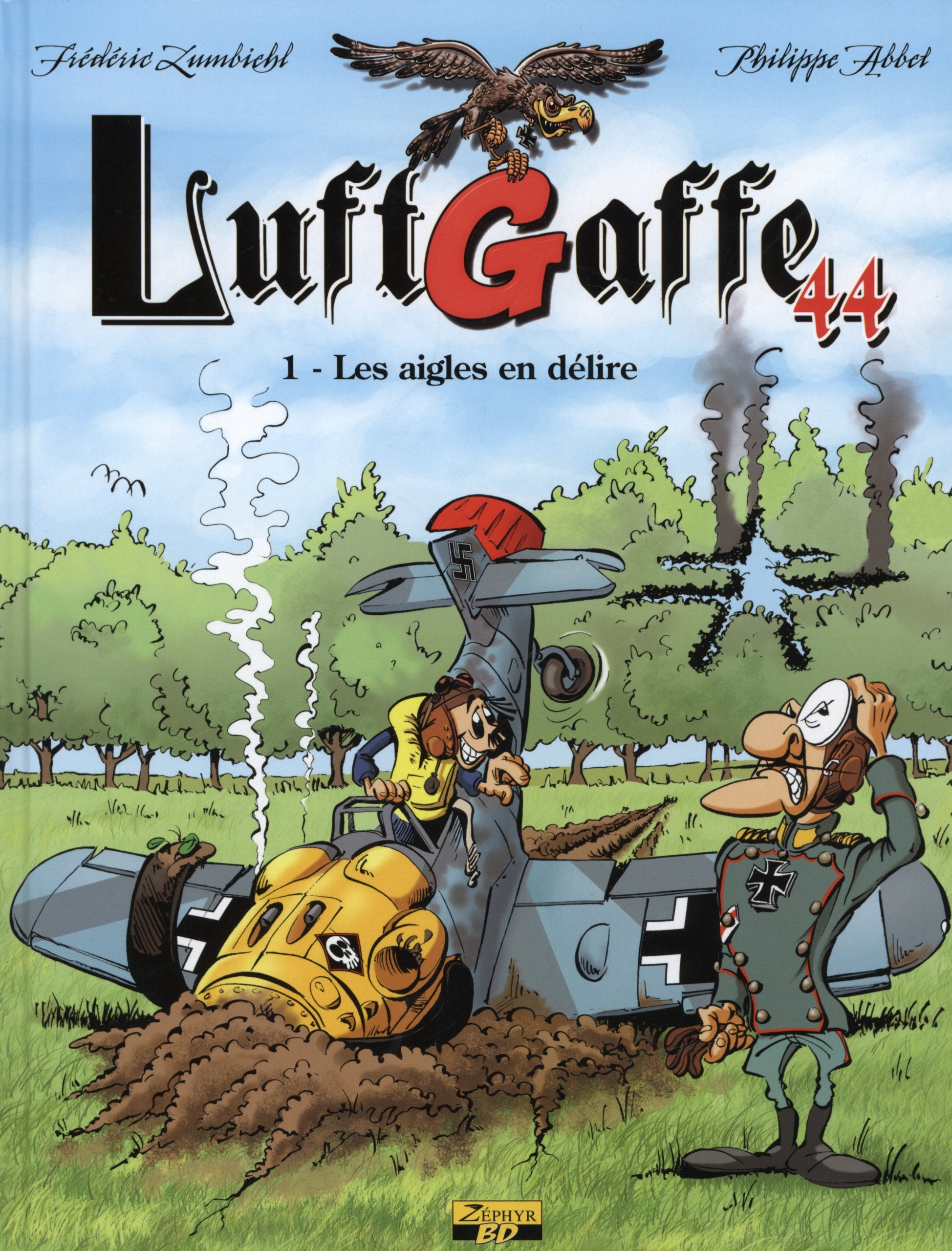 LUFTGAFFE 44 T01 LES AIGLES EN DELIRE book