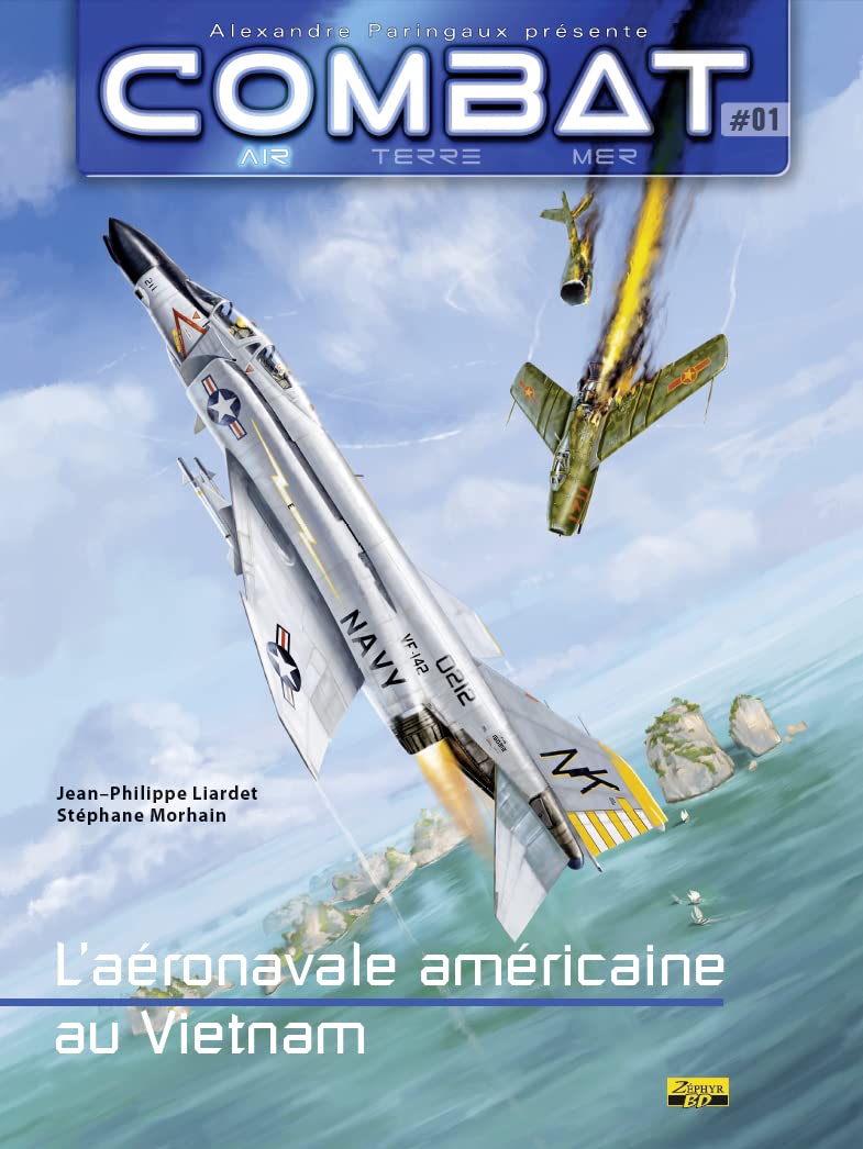 Combat Air - Tome 1 - L'aéronavale américaine au Vietnam, Tome 1 book
