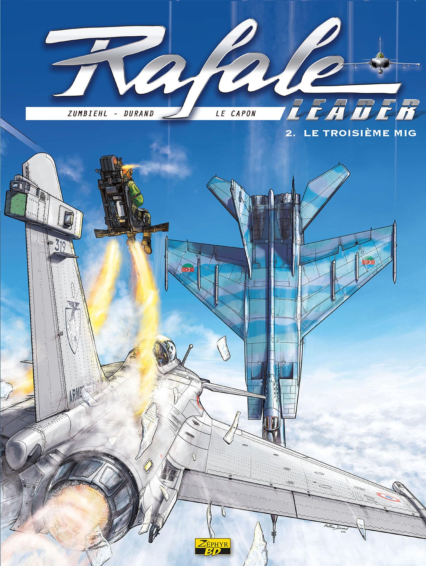Rafale leader, tome 2 : Le troisième MiG book