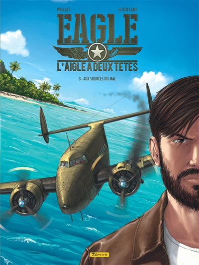 Product Image: L'aigle à deux têtes : Eagle. Vol. 3. Aux sources du mal